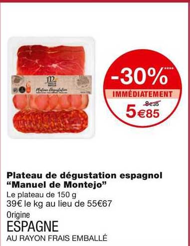 Plateau De Degustation Espagnol " Manuel De Montejo"