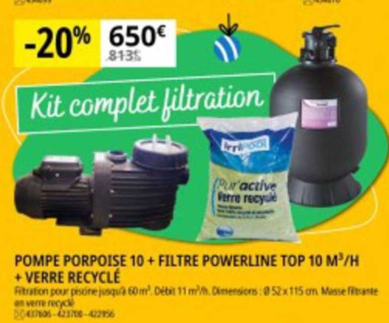 pompe porpoise 10 + filtre powerline top 10 m3/h + verre recyclé
