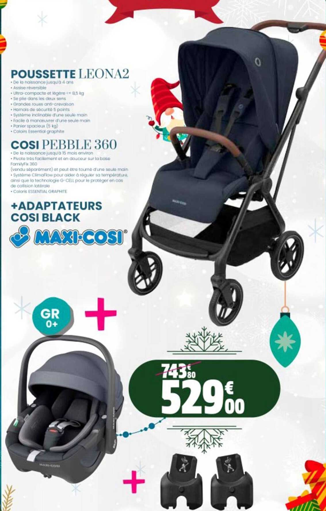 poussette leona2, cosi pebble 360 + adaptateurs cosi black maxi-cosi