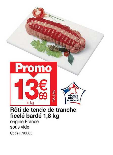 rôti de tende de tranche ficelé bardé 1,8 kg