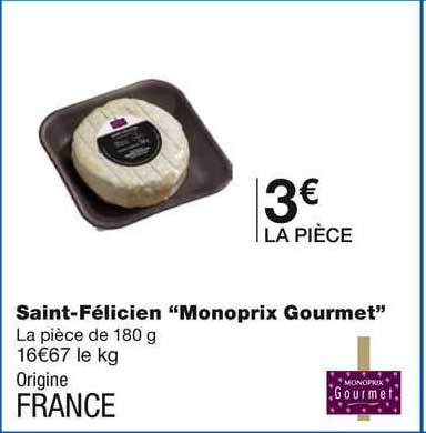 saint-felicien "monoprix gourmet"
