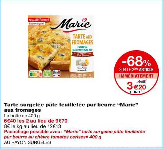 Tarte Surgelee Pate Feuilletee Pur Beurre "marie" Aux Fromages