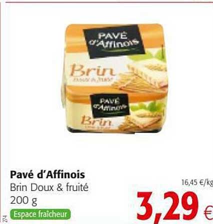 brin doux & fruité pavé d'affinois
