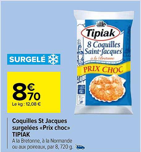 coquilles st jacques surgelées "prix choc" tipiak
