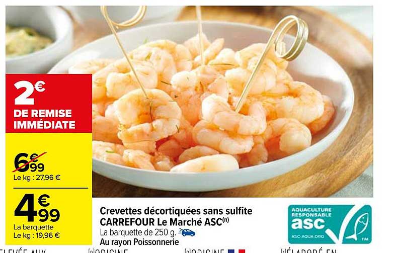 crevettes décortiquées sans sulfite carrefour le marché asc