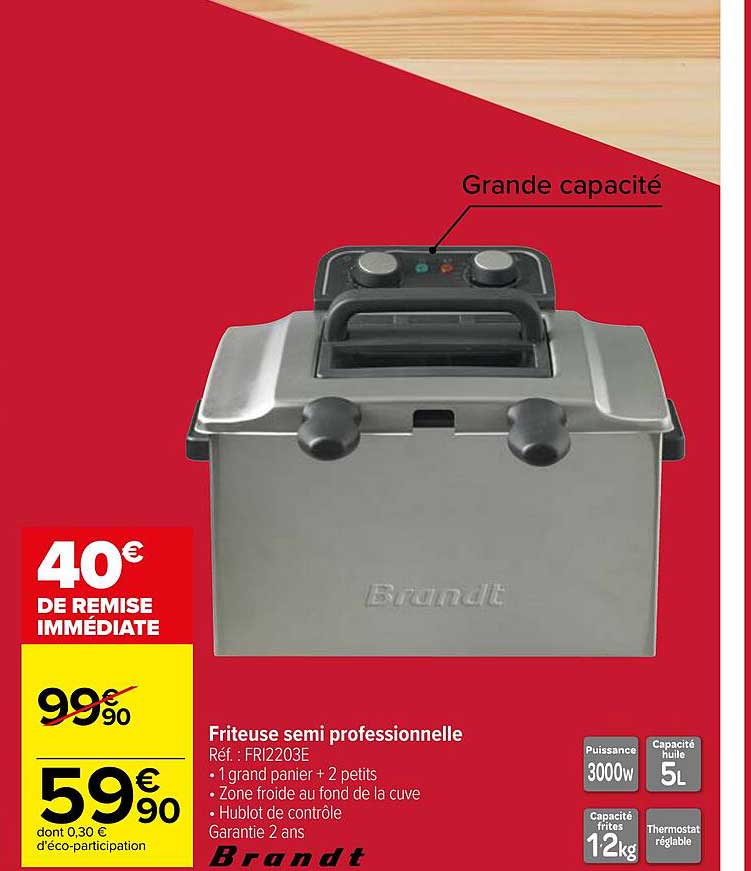 friteuse semi professionnelle brandt