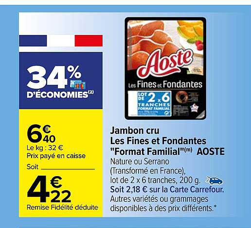 jambon cru les fines et fondantes "format familial" aoste