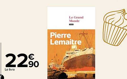 le livre le grand monde - pierre lemaître