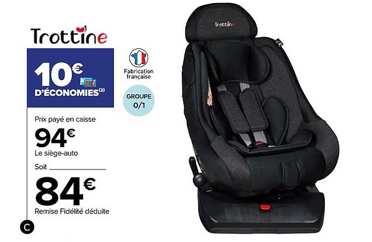 le siège-auto trottine