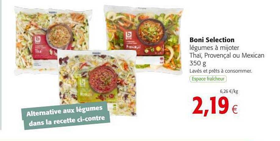 légumes à mijoter thaï, provençal ou mexican boni sélection