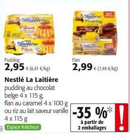 pudding au chocolat belge, flan caramel ou riz au lait saveur vanille la laitière