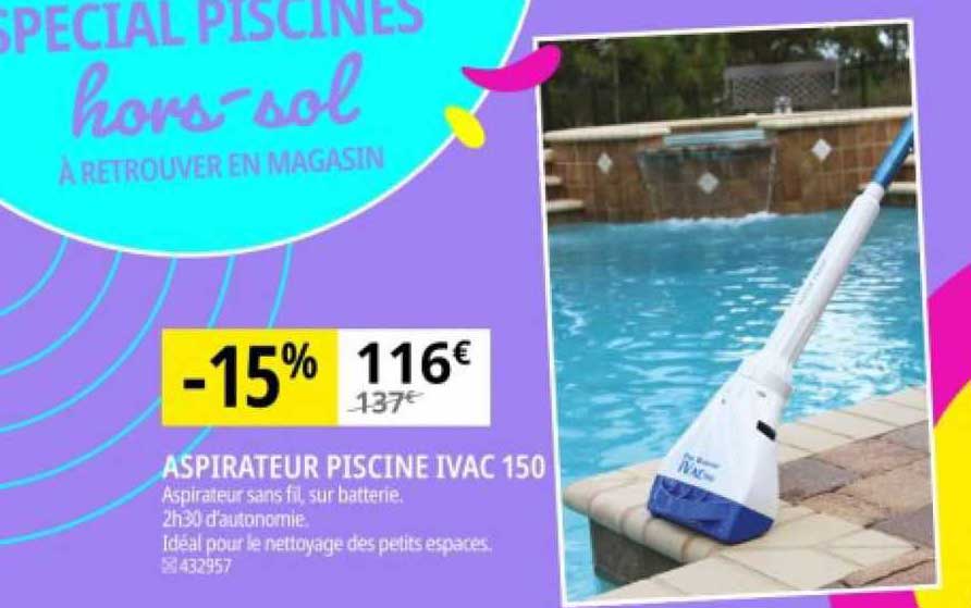 aspirateur piscine ivac 150