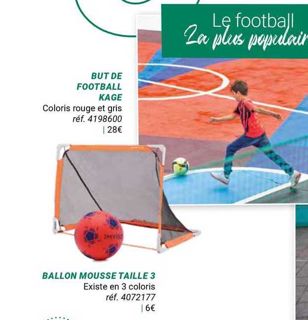 but de football kage, ballon mousse taille 3