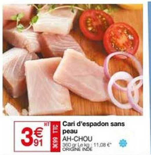 cari d'espadon sans peau ah-chou