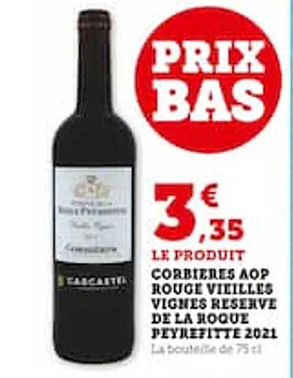 Corbières Aop Rouge Vieilles Vignes Reserve De La Roque Peyrefitte 2021