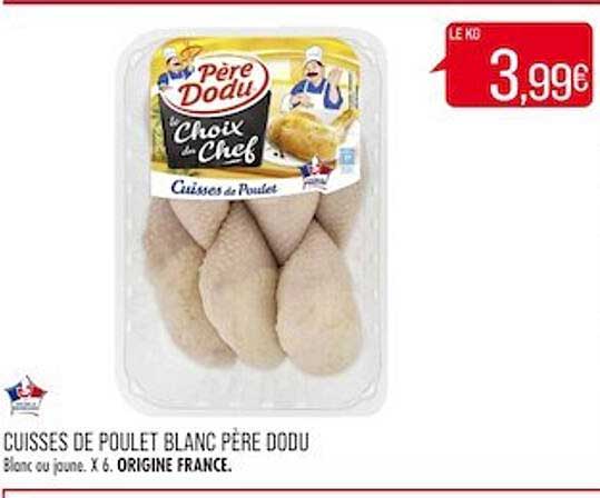 cuisses de poulet blanc père dodu
