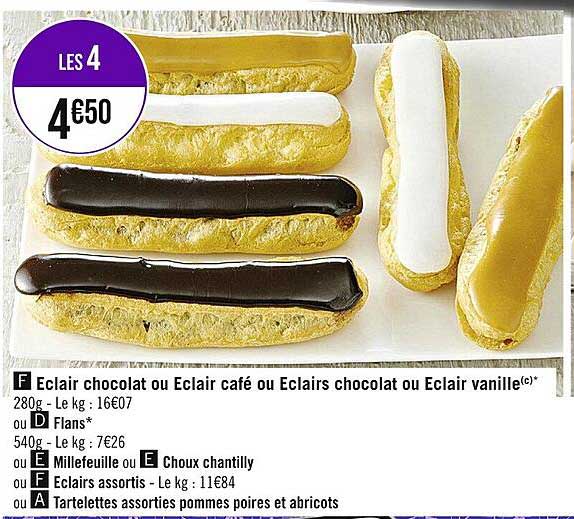 éclaire chocolat ou café ou vanille fou flans ou millefeuille ou choux chantilly ou éclairs assortis