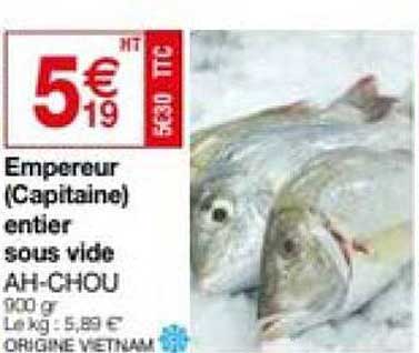 empereur (capitaine) entier sous vide ah-chou