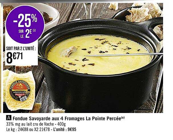 fondue savoyarde aux 4 fromages la pointe percée