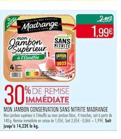 mon jambon conservation sans nitrite madrange