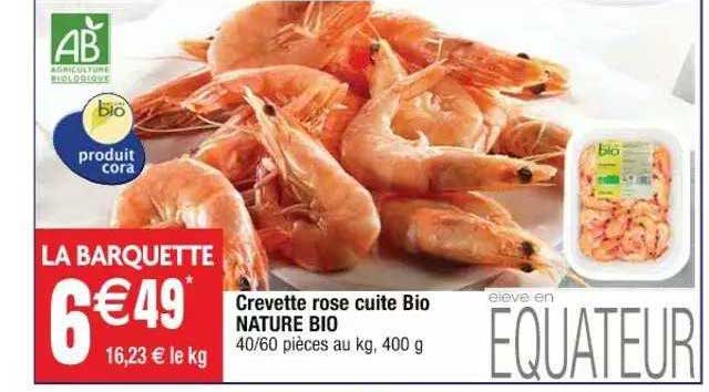 Crevette Rose Cuite Bio Nature Bio