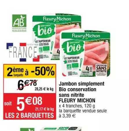 jambon simplement bio conservation sans nitrite fleury michon