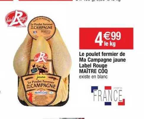 le poulet fermier de ma campagne jaune label rouge maître coq