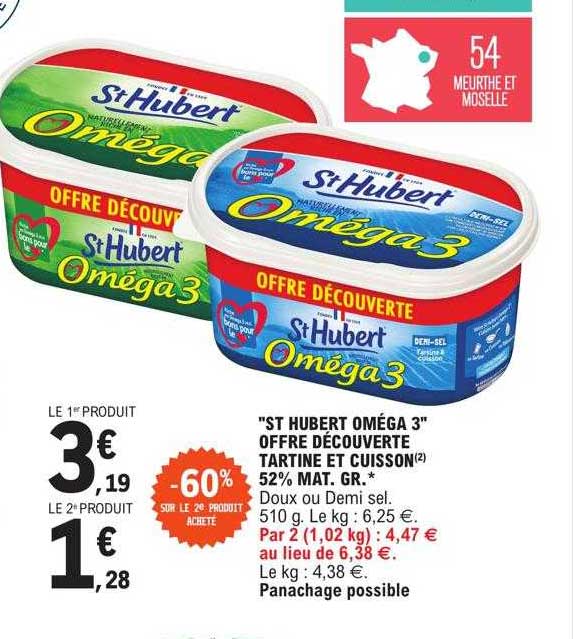 "st hubert oméga 3" offre découverte tartine et cuisson 52% mat. gr.