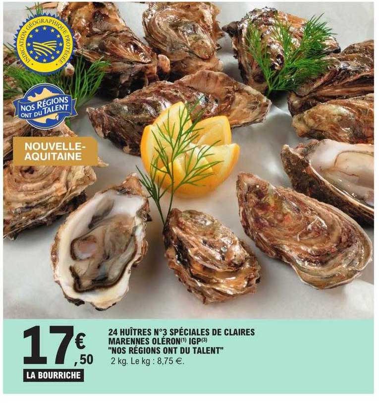 24 huîtres n°3 spéciales de claires marennes oléron igp "nos régions ont du talent"