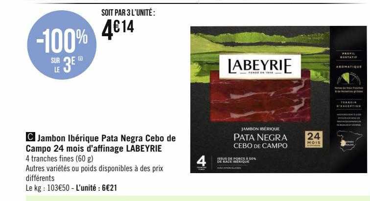 jambon ibérique pata negra cebo de campo 24 mois d'affinage labeyrie