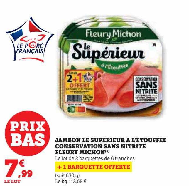 jambon le supérieur à l'étouffée conservation sans nitrite fleury michon