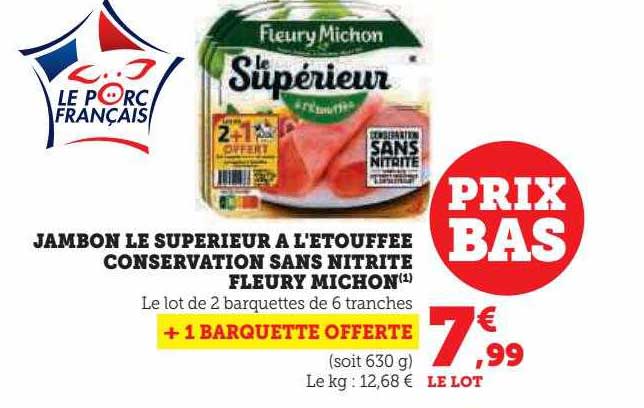 jambon le supérieur à l'étouffée conservation sans nitrite fleury michon