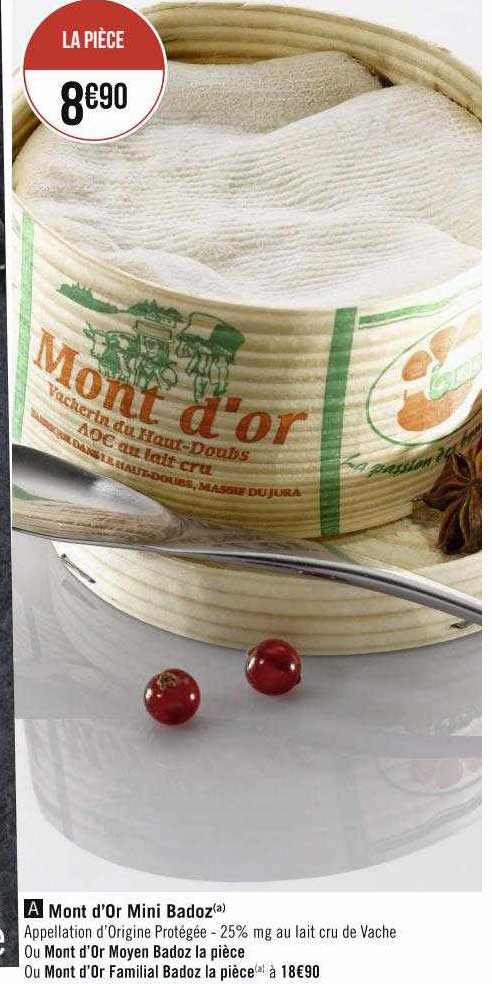 Mont D'or Mini Badoz Ou Mont D'or Moyen Badoz Ou Mont D'or Familial Badoz