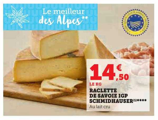 Raclette De Savoie Igp Schmidhauser