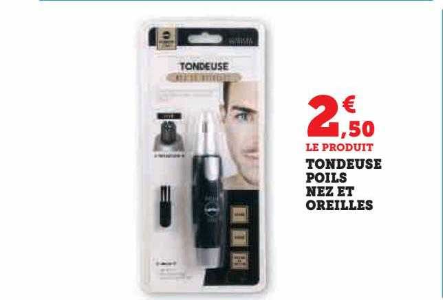 tondeuse poils nez et oreilles