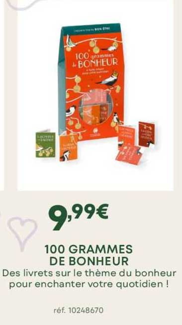 100 grammes de bonheur