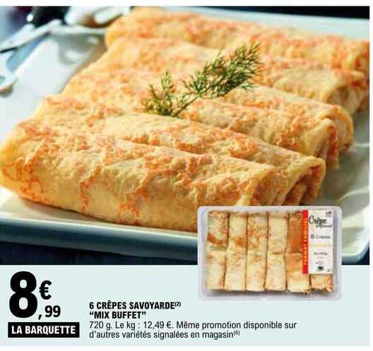 6 crêpes savoyarde "mix buffet"