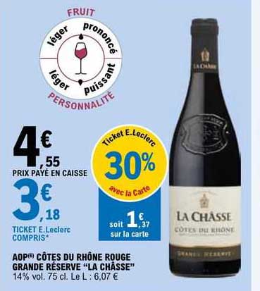 aop côtes du rhône rouge grande réserve "la châsse