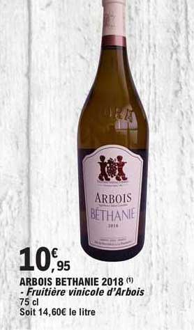 arbois bethanie 2018 - fruitière vinicole d'arbois