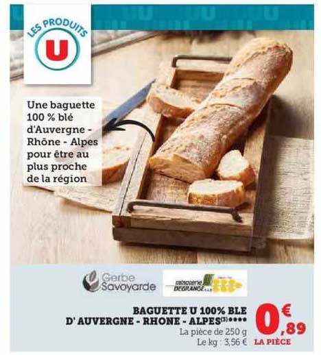 baguette u 100% blé d'auvergne - rhone - alpes gerbe savoyarde