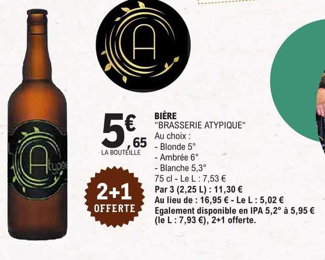 Bière "brasserie Atypique" 2+1 Offerte