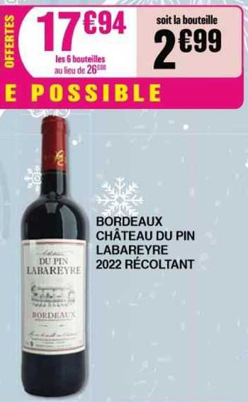 bordeaux château du pin labareyre 2022 récoltant