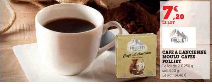 café à l'ancienne moulu cafés folliet