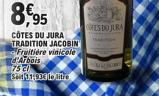 côtes du jura tradition jacobin - fruitière vinicole d'arbois