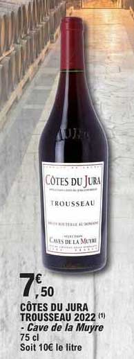 côtes du jura trousseau 2022 - cave de la muyre