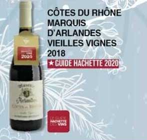 côtes du rhône narquis d'arlandes vieilles vignes 2018