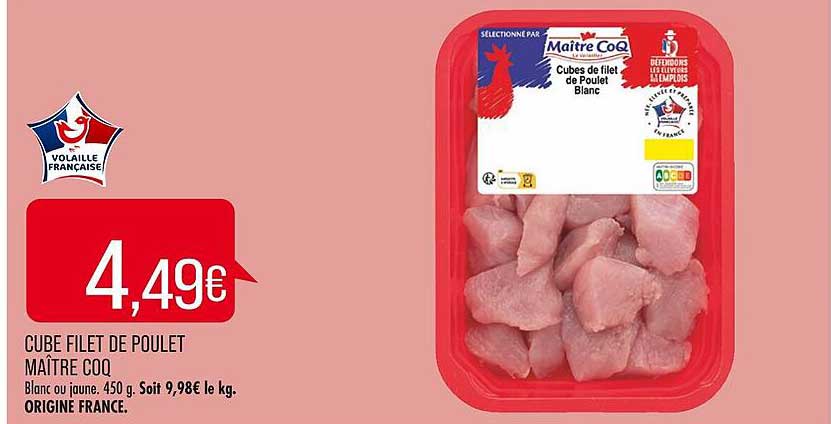 cube filet de poulet maître coq