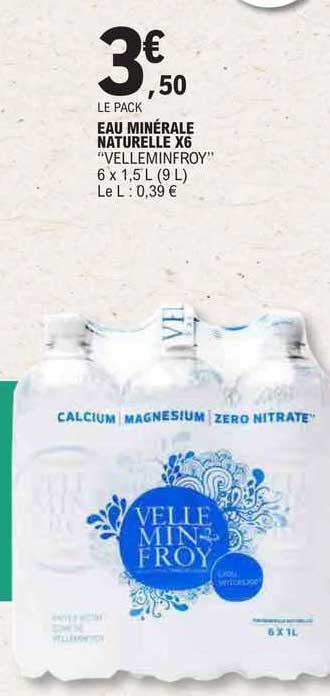 Eau Minérale Naturelle X6 "velleminfroy"