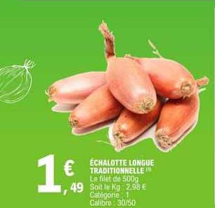 échalotte longue traditionnelle