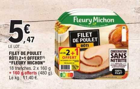 filet de poulet rôti 2 + 1 offert "fleury michon"